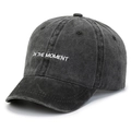 Washed dark grey baseball cap with white IN THE MOMENT embroidery and short brim - Adjustable / Black