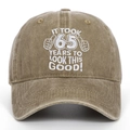 Khaki 65th birthday dad hat with 'It Took 65 Years To Look This Good' embroidery - Adjustable / Khaki Washed 65 Years