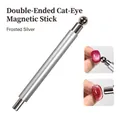 Dual-headed cat eye nail magnet tool with round and cylindrical tips in matte silver - Matte Silver Double Wand + 10mm Ball Magnet
