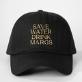 Close-up of golden Save Water Drink Margs embroidery on a black cotton baseball cap - Black