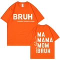 Orange Mother's Day t-shirt featuring Bruh Mom printed letters on front and back view - XS / Orange