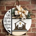 Christmas Nativity scene wooden door sign with Oh Come Let Us Adore Him text and bow - White Jesus Plaque (Flat)