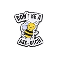 Spilla tonda in smalto con ape e scritta creativa Don't Be a Bee-otch in giallo - Stile Ape (QHXZ700)