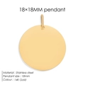 Round 18mm stainless steel pendant charm with 14K gold mirror finish and top loop - 18*18 Gold