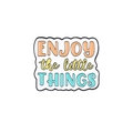 Enamel daisy badge with Enjoy the little things text on a clean white background - White Box-ENJOY the little THINGS