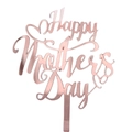 Macro detail of rose gold Happy Mother's Day acrylic cake topper with heart accent - Style 2 / Rose Gold