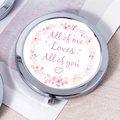 Chrome metal folding makeup mirror with pink flower wreath and romantic quote - All Of Me Loves You White
