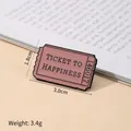 Pink enamel Ticket to Happiness letter brooch pin for bags and clothes accessories - Happiness Ticket Badge