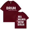 Deep red Mother's Day T-shirt with Bruh and Mom Life slogan prints on front and back - XS / Burgundy