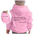 Sweat à capuche rose enfant avec texte Dear person behind me au dos en maille douce - 100cm / Rose 1