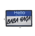 Tactical BABA YAGA embroidered patch with blue Hello my name is design, 8x5cm size - Hello My Name Is BABA YAGA Name Tag / 8x5cm