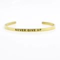 Polished 4mm gold stainless steel cuff bracelet engraved with Never Give Up - Never Give Up