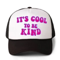 Adjustable black and white mesh trucker hat with pink It's Cool To Be Kind slogan - Black & White / One Size