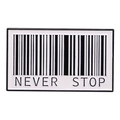 Black and white rectangular enamel pin featuring barcode and Never Stop slogan - Barcode-Never Stop