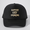 Zwarte trucker pet met gouden Support Day Drinking borduursel en ademend mesh achteraan - Zwart