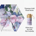 Mini folding umbrella with white rose floral print and titanium gold sun protection coating - 6-Fold White Rose - Titanium Sunscreen Coating