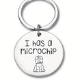 Portachiavi in acciaio inox con incisione I have a microchip e icona cane per animali - Color Acciaio