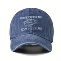 Dunkelblaue gewaschene Denim-Baseballkappe mit Women Want Me Fish Fear Me Motiv - Bedruckte Baseballkappe „women Want Washed“ – Marineblau / Einheitsgröße