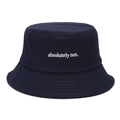 Fashionable dark blue cotton bucket hat with white 'absolutely not.' letter embroidery - One Size / Navy Blue