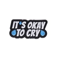 White enamel brooch with It’s Okay To Cry text and blue teardrop accents in zinc alloy - It's Okay To Cry