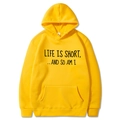 Sweat à capuche jaune vif avec inscription Life Is Short And So Am I et poche kangourou - Jaune
