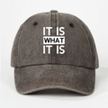 Detail of faded dark grey cotton canvas baseball cap with IT IS WHAT IT IS print - One Size(Adjustable) / Washed Coffee
