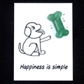 Dog bone shaped green natural agate stone with Happiness is Simple healing card - Green Aventurine