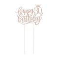 Roségold glitzernder Happy 30th Birthday Kuchendeckel mit Krone und Sterndekoration - 30. Geburtstag (Stil 30) / Roségold