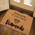 Brown coconut fiber style door mat with Welcome if you have Diamonds text and logo - Diamonds / 60*90cm