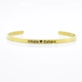 4mm gold stainless steel cuff bracelet with Inhale Exhale inspirational engraving - Inhale Exhale