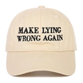 Casquette de baseball beige avec broderie Make Lying Wrong Again sur fond blanc - Beige