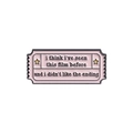 Pink movie ticket enamel pin with quote and gold stars decorative metal badge - Seen This Film (QHXZ1286)