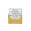 Spilla smaltata a forma di busta con citazione motivazionale per alleviare l'ansia - Busta Gialla-Your anxiety is a lying ass-Umorismo