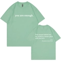 T-shirt en coton vert menthe à col rond avec imprimé You Are Enough recto-verso - 3XL / Vert Haricot