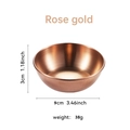 Rose gold stainless steel dipping sauce bowl with 9cm diameter and 3cm height specs - Large Rose Gold
