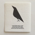 Absorbent wood pulp cotton cleaning cloth with black bird silhouette and poem design - Bird