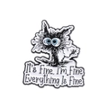 Pin de esmalte de gato negro divertido con frase humorística para mochilas y ropa - Gato Negro-Everything Is Fine