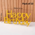 Set of 10 golden acrylic Happy Birthday cake toppers measuring 10.7cm by 5.8cm - Acrylic Capital HB Gold