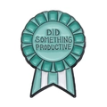Teal enamel medal brooch featuring Did Something Productive text on white background - Teal Style-Did Something Productive (XZ8878)