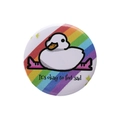 Round tinplate badge featuring a cute duck and rainbow with It's okay to feel sad text - Rainbow Duck It's okay to feel sad