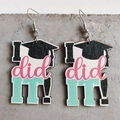 Detail of wooden graduation earrings featuring a black cap and I did it text - I did it-Ear Hook