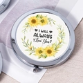 Silver folding makeup mirror with sunflower wreath and I WILL ALWAYS Love You text - Sunflower Love Language