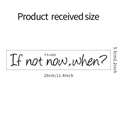 Guía de tallas del vinilo decorativo FX-A66 'If not now, when?' de 29cm por 5,5cm - 5.5*29CM