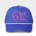 Royal blue mesh trucker hat with pink Don't Call Me text and white decorative rope - One Size / All Royal Blue