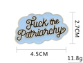 Blaue Wolke Emaille-Anstecknadel mit Fuck the Patriarchy Text und Goldrand, 4,5cm breit - Blaue Wolke - Slogan