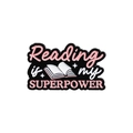 Spilla in smalto nero con testo 'Reading is my SUPERPOWER' e bordi in metallo dorato - Stile Leggere è il mio Superpotere(QHXZ1330)