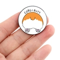 Cute enamel Corgi Butt pin with cartoon illustration and Corgi Butt text design - Corgi Butt (XZ4730)