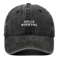 Unisex washed black cotton baseball cap with HELLO WEEKEND embroidery on white background - Black