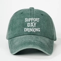 Vintage dark green washed baseball cap with SUPPORT DAY DRINKING white embroidery - Dark Green