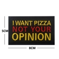 Taktischer Patch 8x5cm mit I WANT PIZZA NOT YOUR OPINION Stickerei auf Schwarz - I WANT PIZZA NOT YOUR OPINION / Schwarz/Gelb/Rot